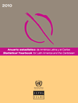 CEPAL: Anuario estadístico de América Latina y el Caribe, 2010